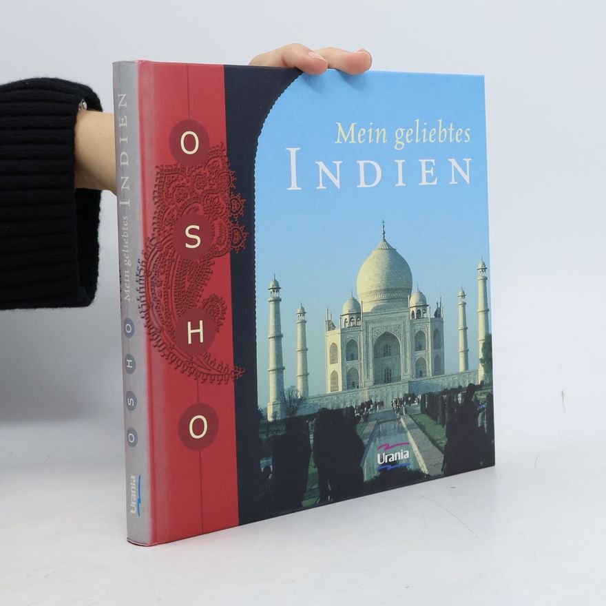 Osho Osho Mein geliebtes Indien