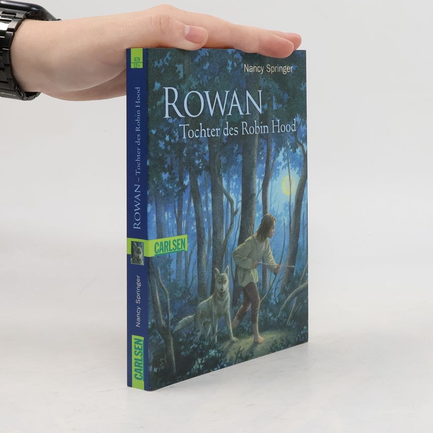 Nancy Springer Rowan, Tochter des Robin Hood