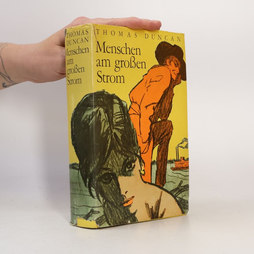 Thomas Duncan Menschen am großen Strom