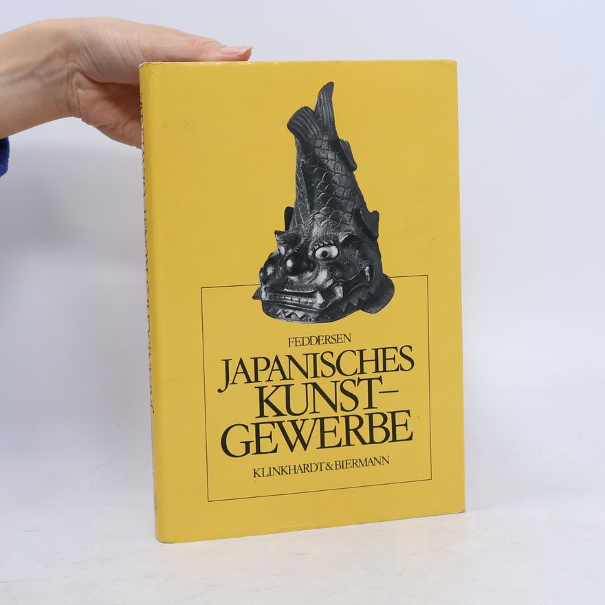 Martin Feddersen Japanisches Kunstgewerbe