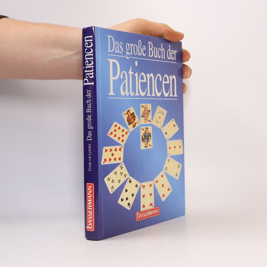 Ursula von Lyncker Das grosse Buch der Patiencen