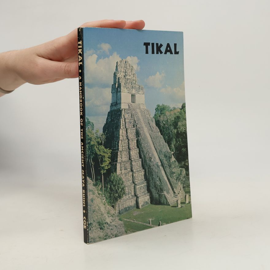 William R. Coe Tikal