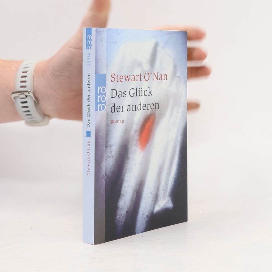 Stewart O'Nan Das Glück der anderen