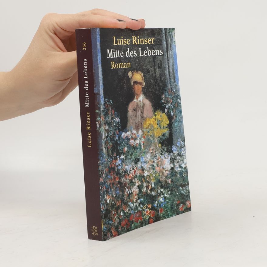 Luise Rinser Mitte des Lebens