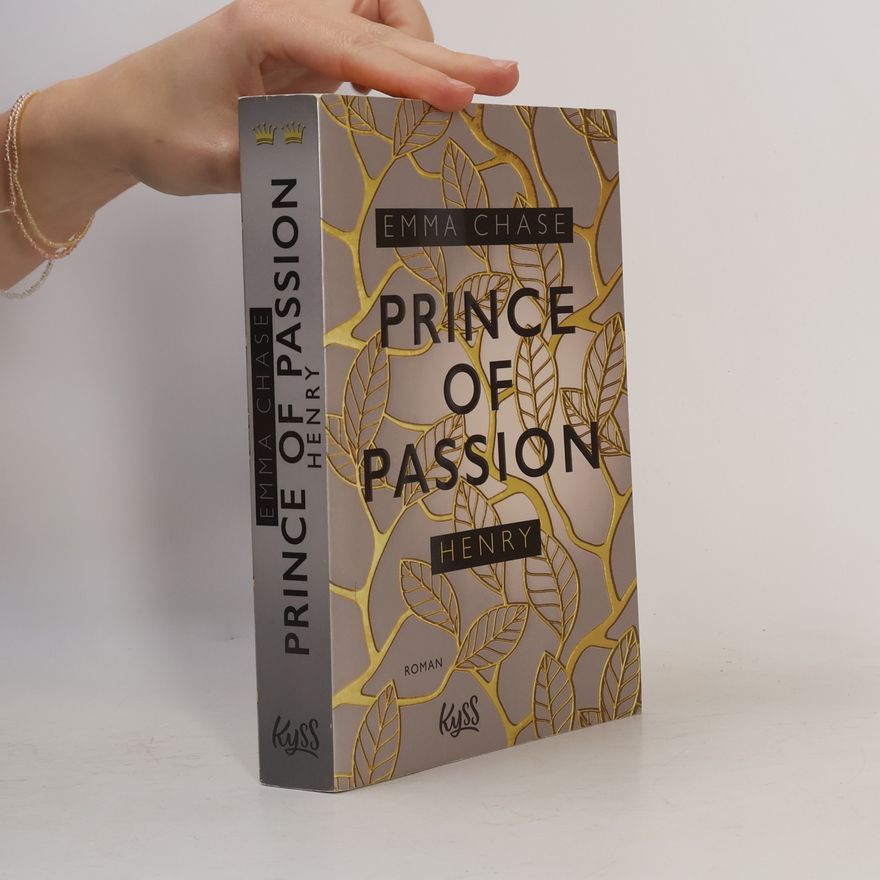 Emma Chase Prince of Passion: Henry