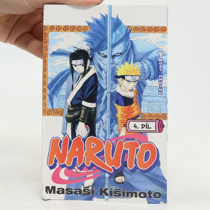 Masaši Kišimoto Naruto 4. díl. Most hrdinů