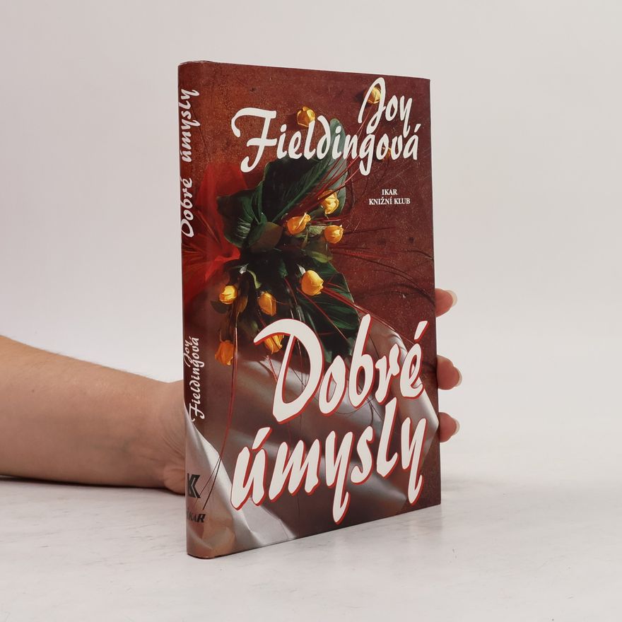 Joy Fielding Dobré úmysly