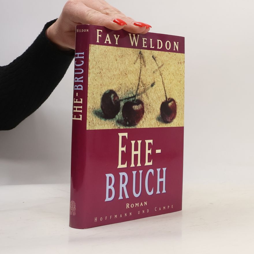 Fay Weldon Ehe-Bruch