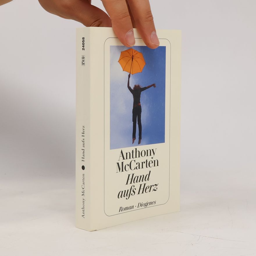 Anthony McCarten Hand aufs Herz