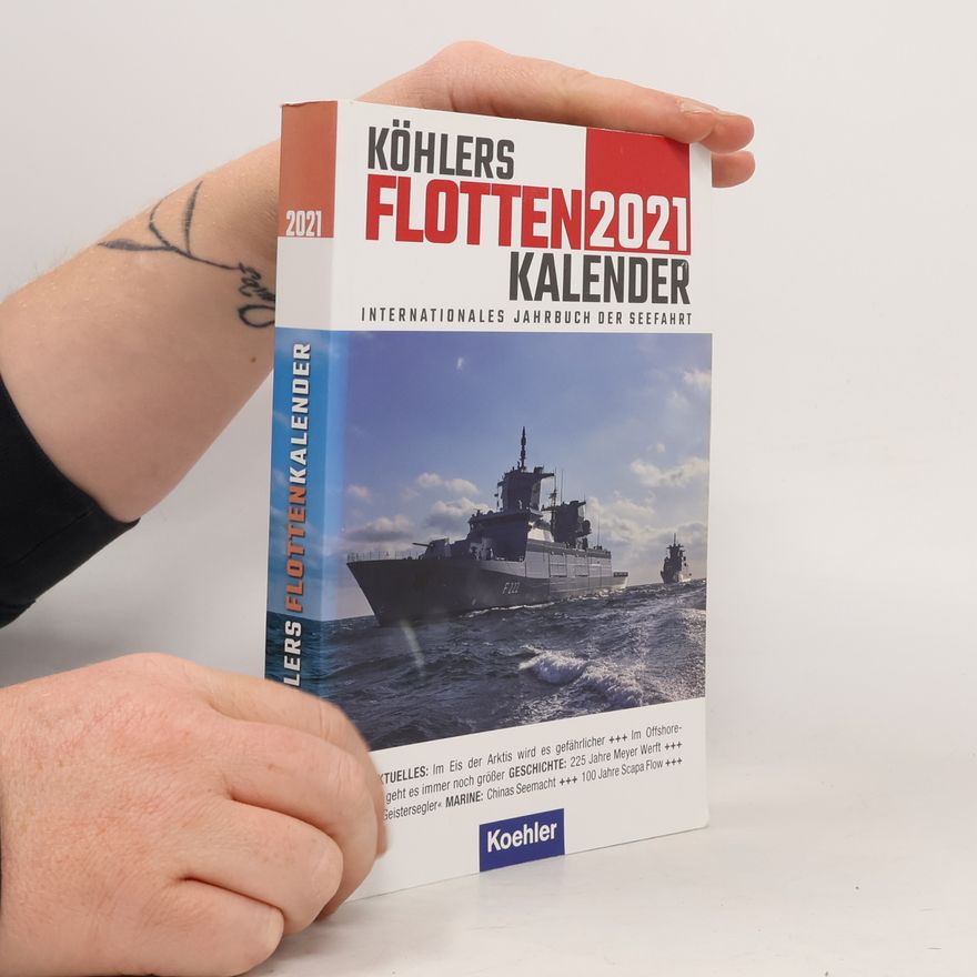 Hans Jürgen Witthöft Köhlers Flottenkalender 2021