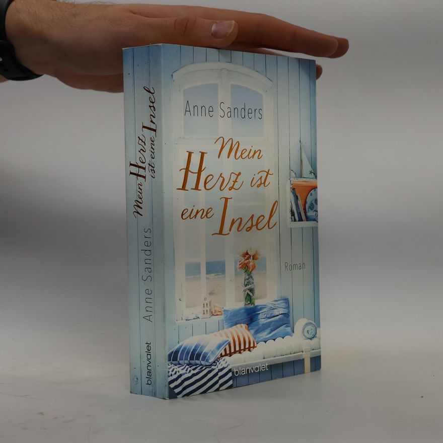 Anne Sanders Mein Herz ist eine Insel