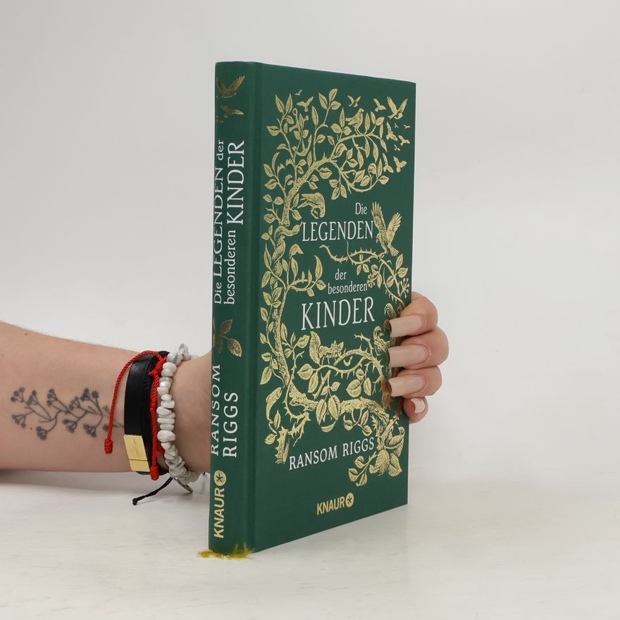 Ransom Riggs Die Legenden der besonderen Kinder