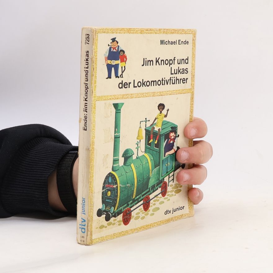 Michael Ende Jim Knopt und Lukas der Lokomotivführer