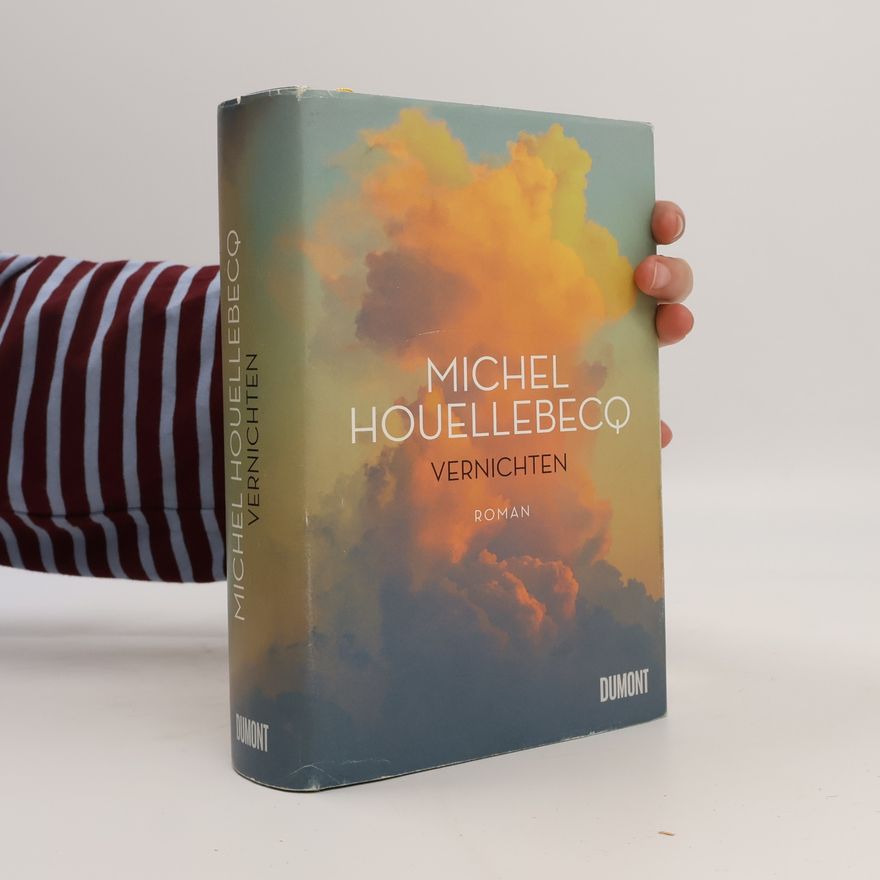 Michel Houellebecq Vernichten
