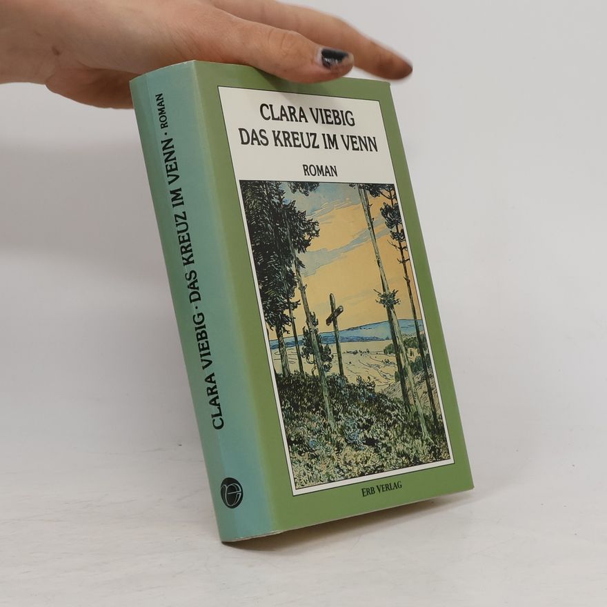 Clara Viebig Das Kreuz im Venn