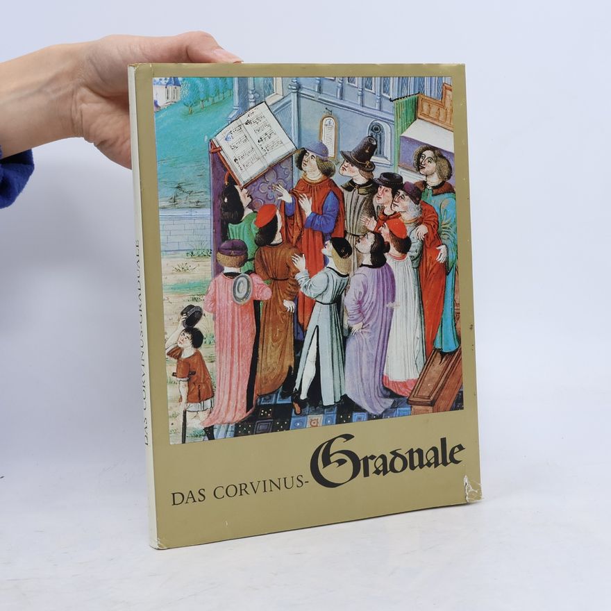 Elisabeth Soltész Das Corvinus-Graduale