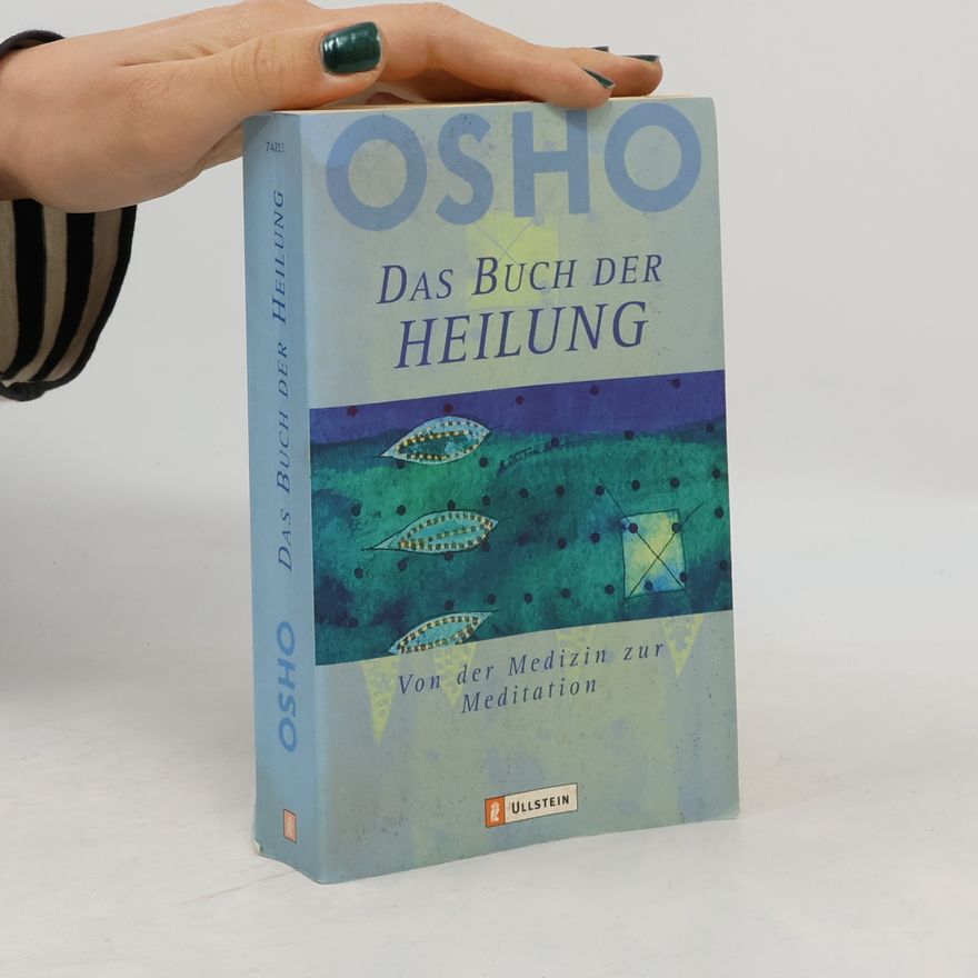 Osho Das Buch der Heilung