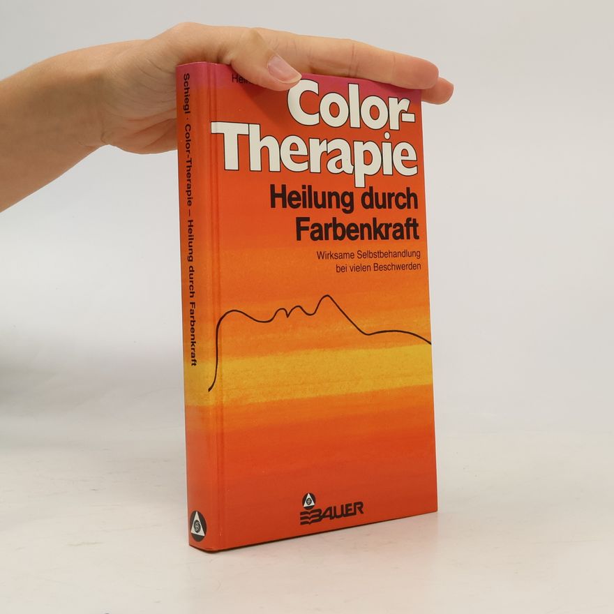 Heinz Schiegl Colortherapie