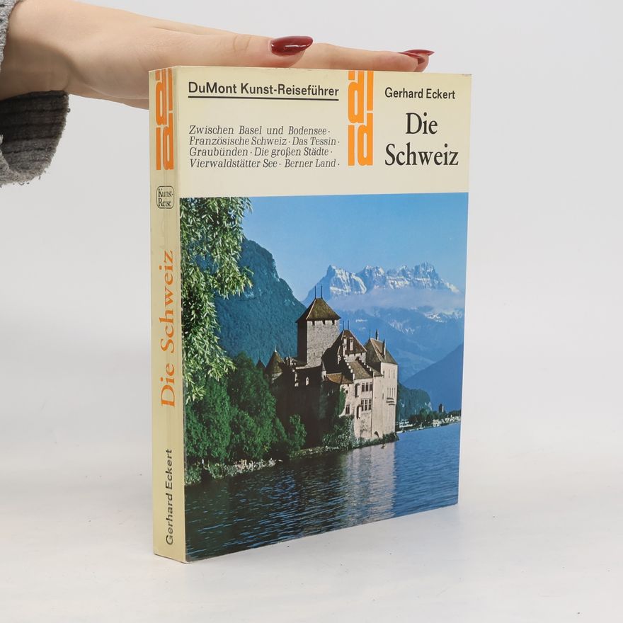 Gerhard Eckert Die Schweiz