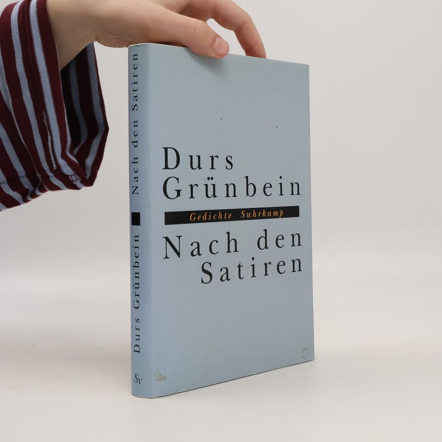 Durs Grünbein Nach den Satiren