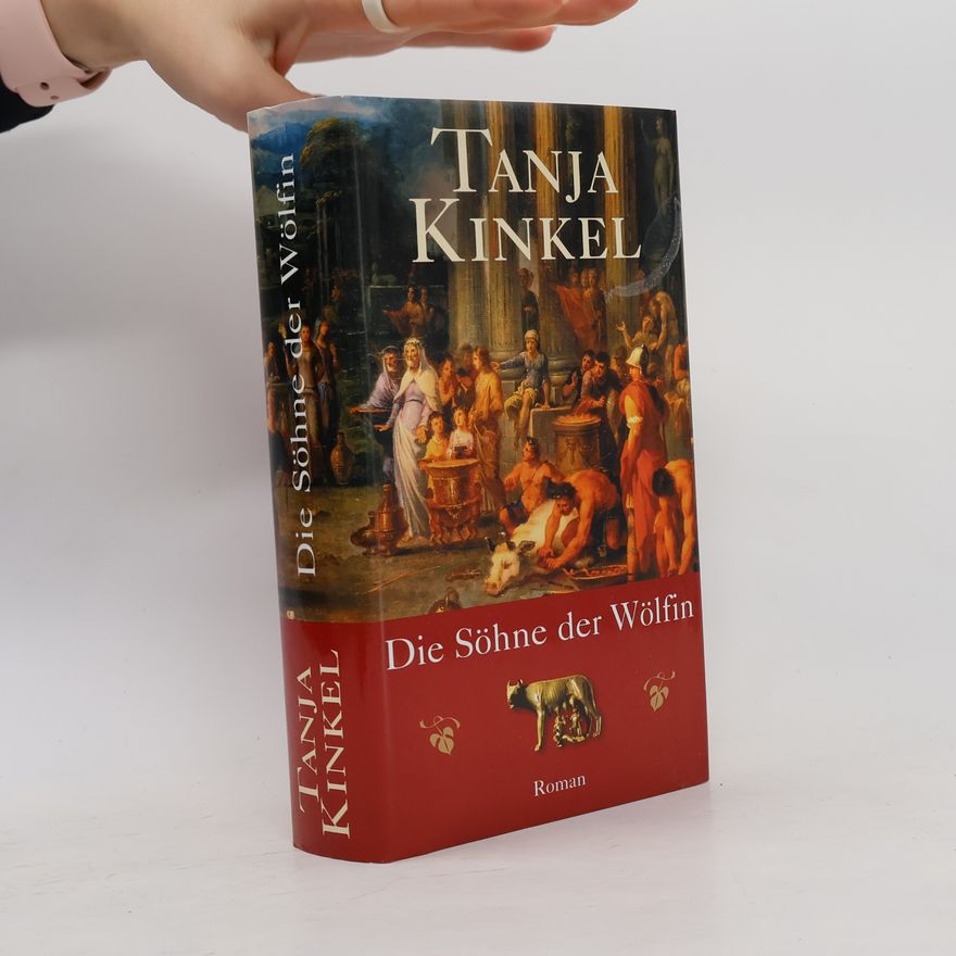 Tanja Kinkel Die Söhne der Wölfin