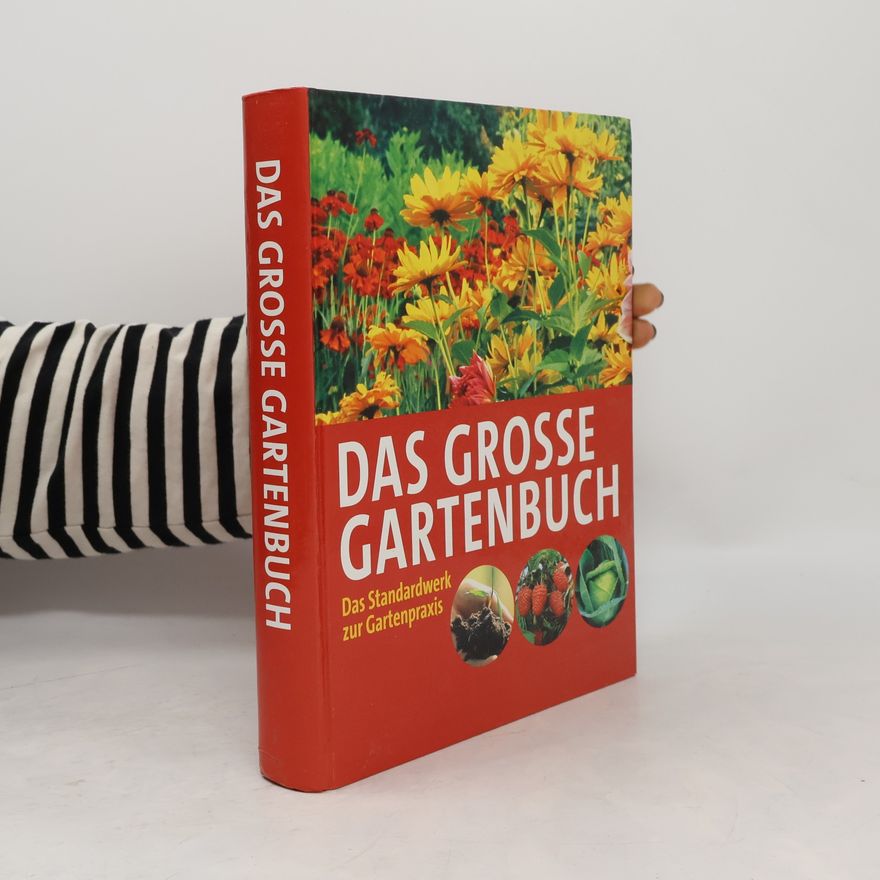 Autorenkollektiv Das grosse Gartenbuch