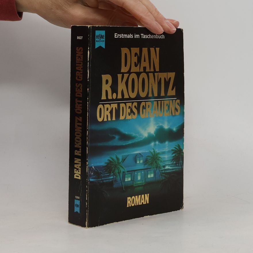 Dean Ray Koontz Ort des Grauens