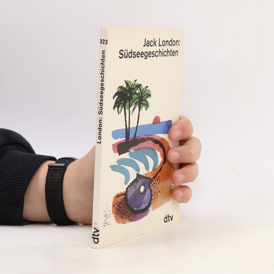 Jack London Südseegeschichten