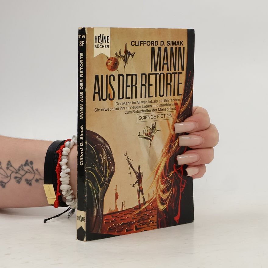 Clifford D. Simak Mann aus der Retorte