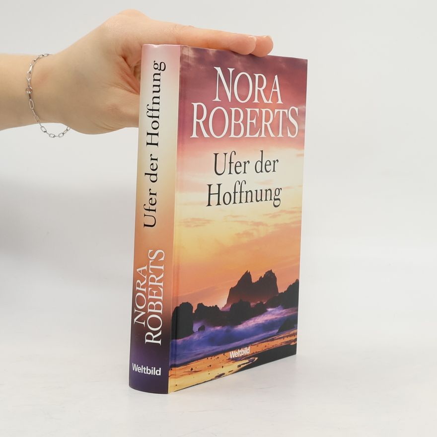 Nora Roberts Ufer der Hoffnung