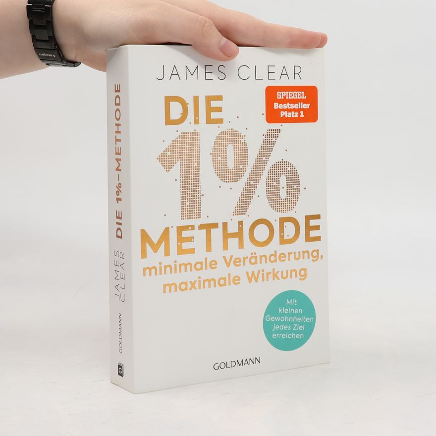 James Clear Die 1% Methode