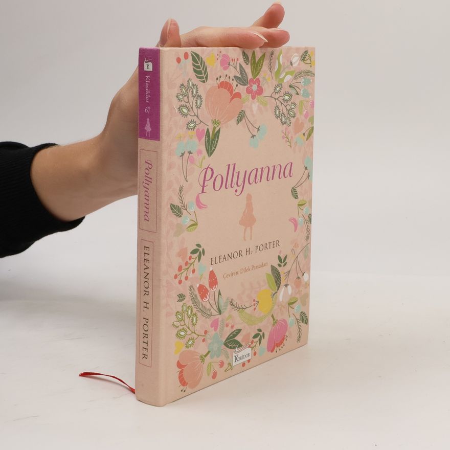 Eleanor Hodgman Porter Pollyanna