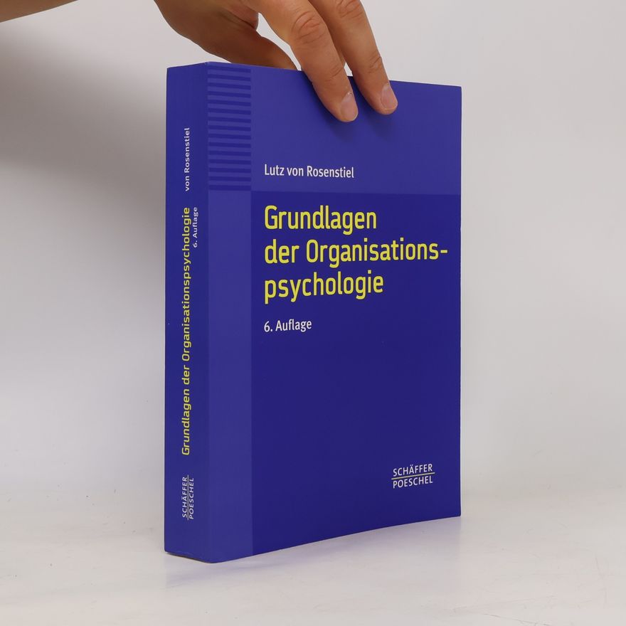 Lutz Rosenstiel Grundlagen der Organisationspsychologie