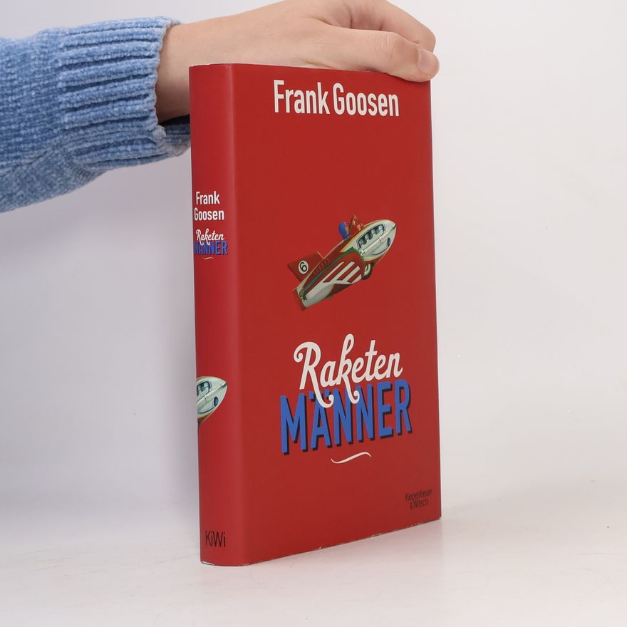 Frank Goosen Raketenmänner