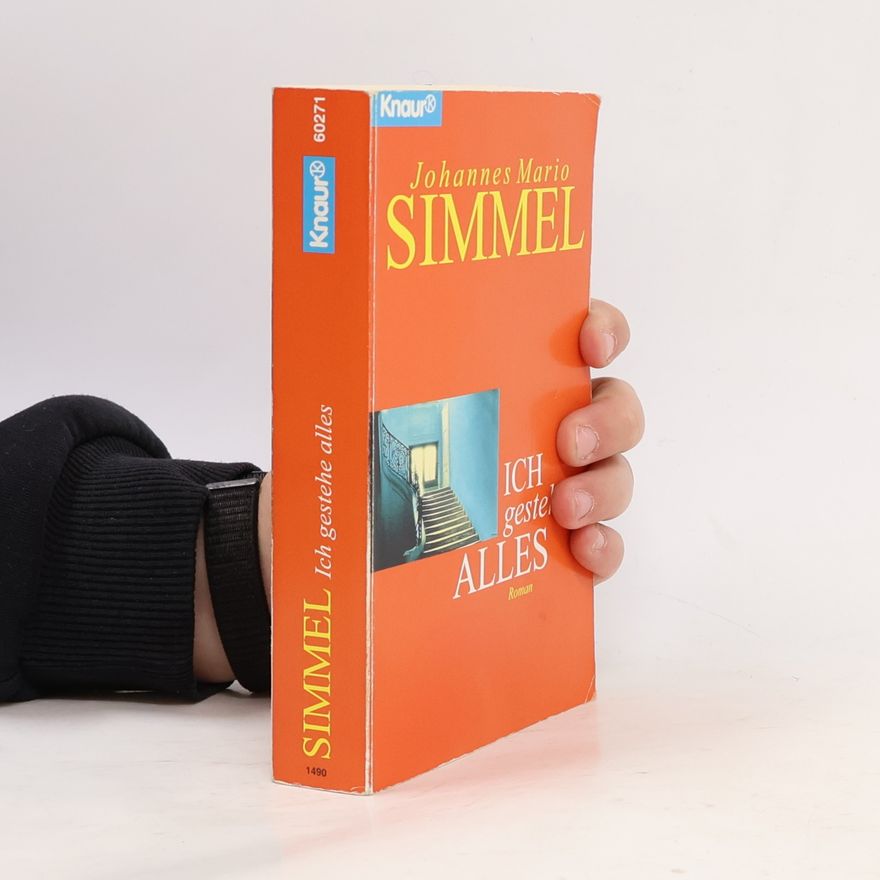 Johannes Mario Simmel Ich gestehe alles