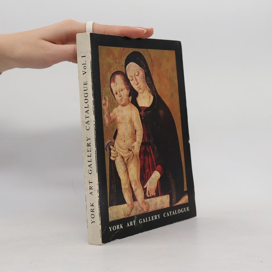 Various authors York Art Gallery Catalogue I.