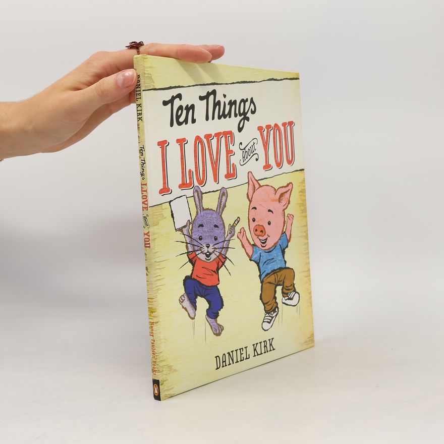 Daniel Kirk Ten Things I Love About You