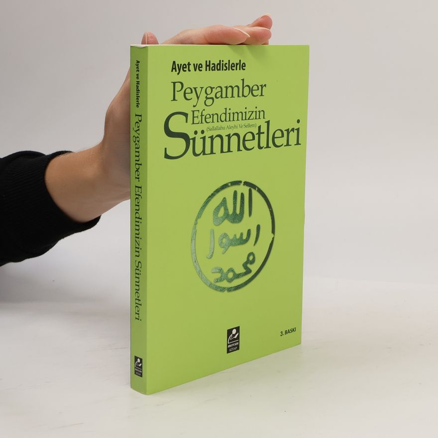 Selahattin Dogan Ayet ve Hadislerle Peygamber Efendimizin Sünnetleri