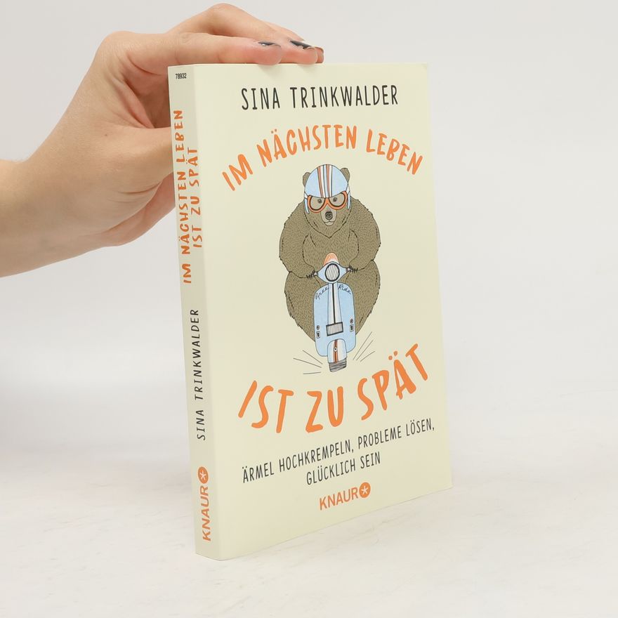 Sina Trinkwalder Im nächsten Leben ist zu spät