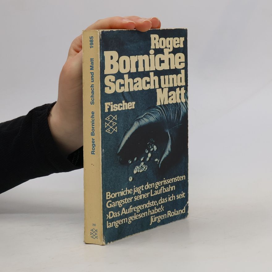 Roger Borniche Schach und Matt