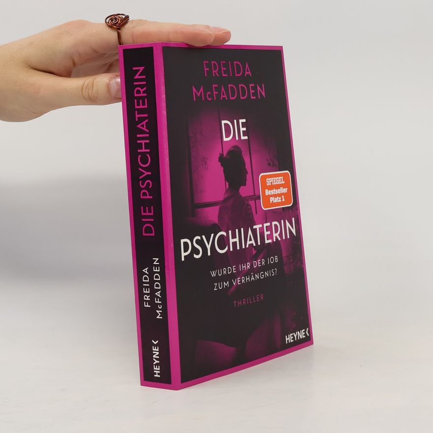 Freida McFadden Die Psychiaterin – Wurde ihr der Job zum Verhängnis?