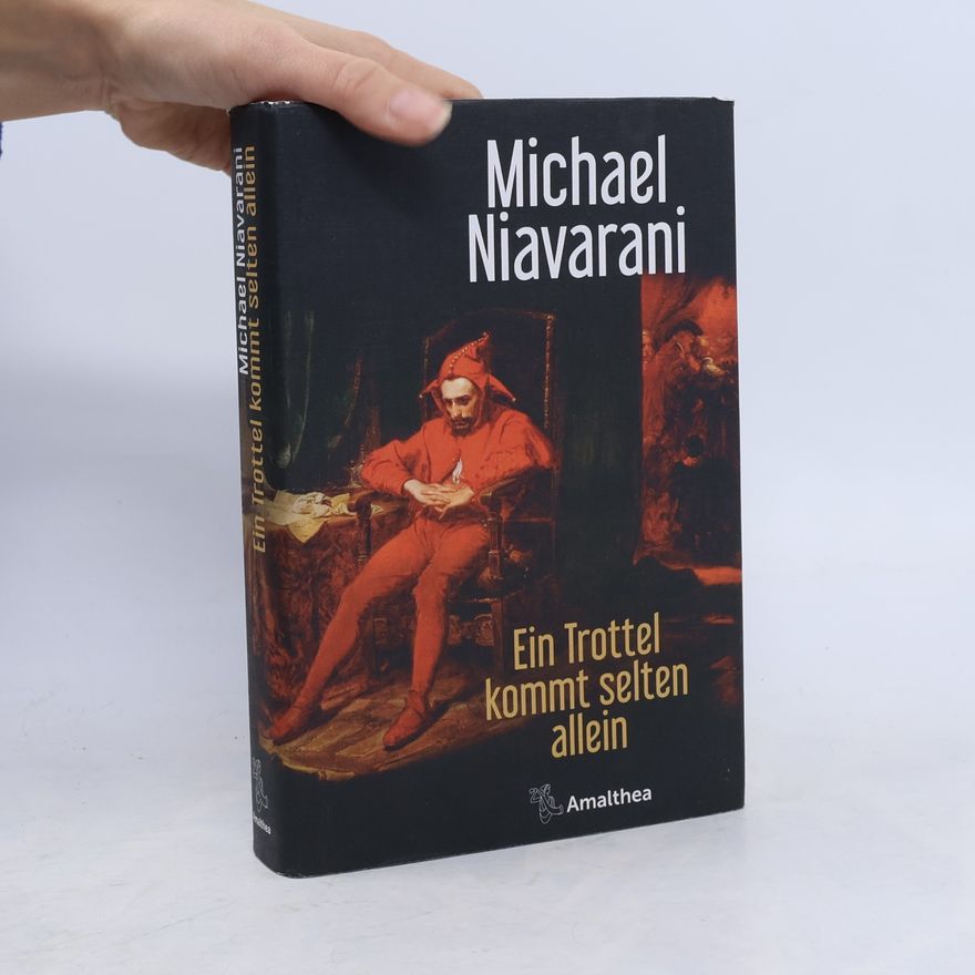 Michael Niavarani Ein Trottel kommt selten allein