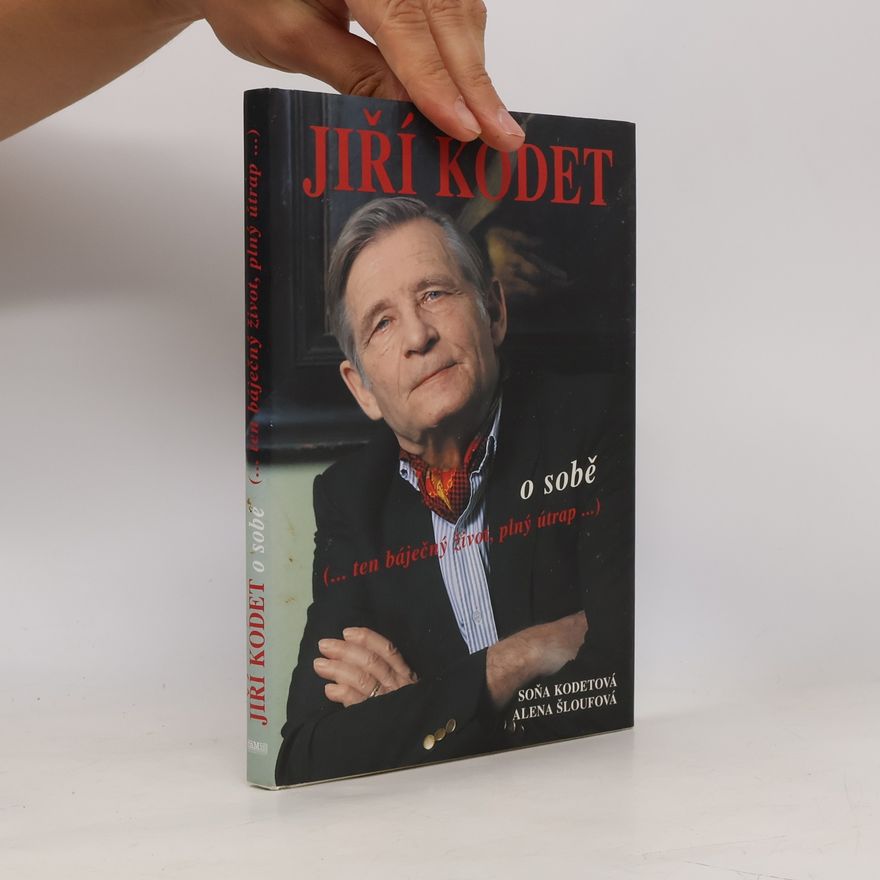 Soňa Kodetová Jiří Kodet o sobě
