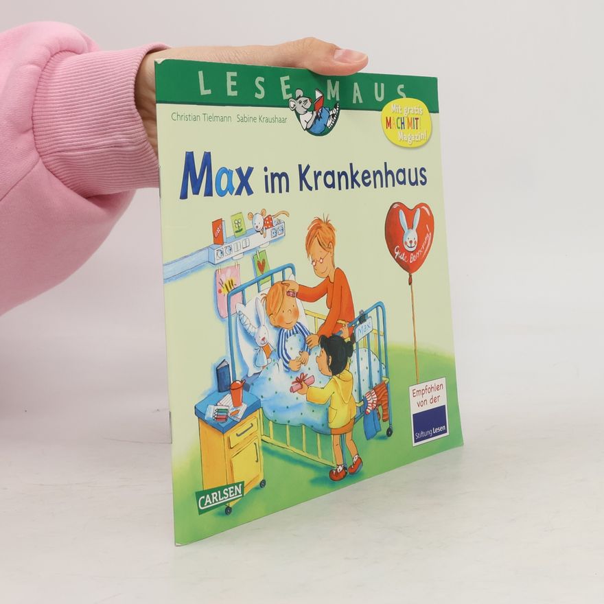 Christian Tielmann Max im Krankenhaus