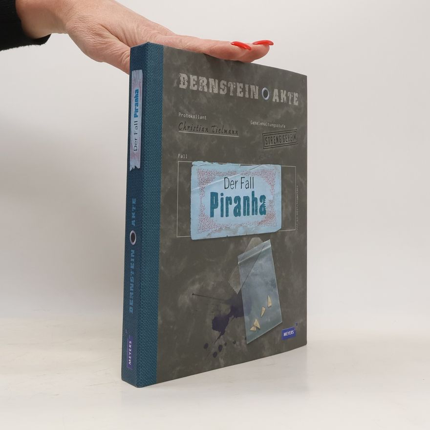 Christian Tielmann Bernstein-Akte - 2: Der Fall Piranha