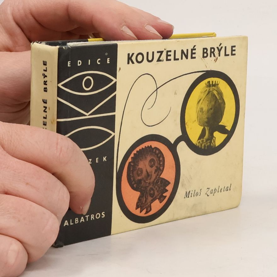 Miloš Zapletal Kouzelné brýle