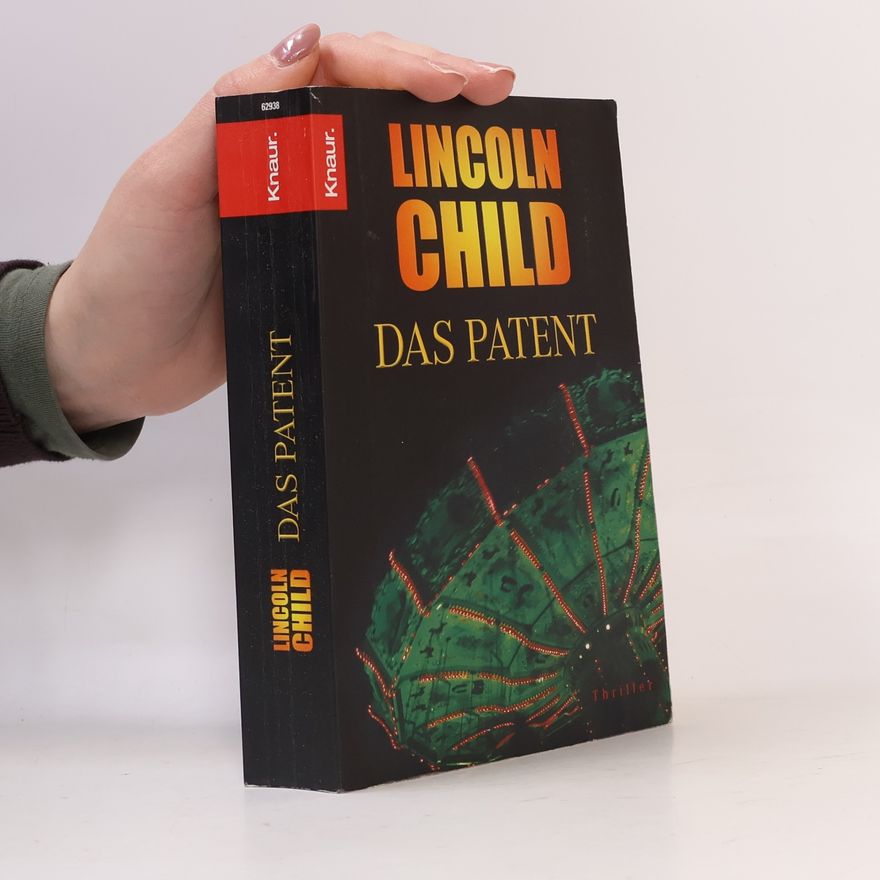 Lincoln Child Das Patent