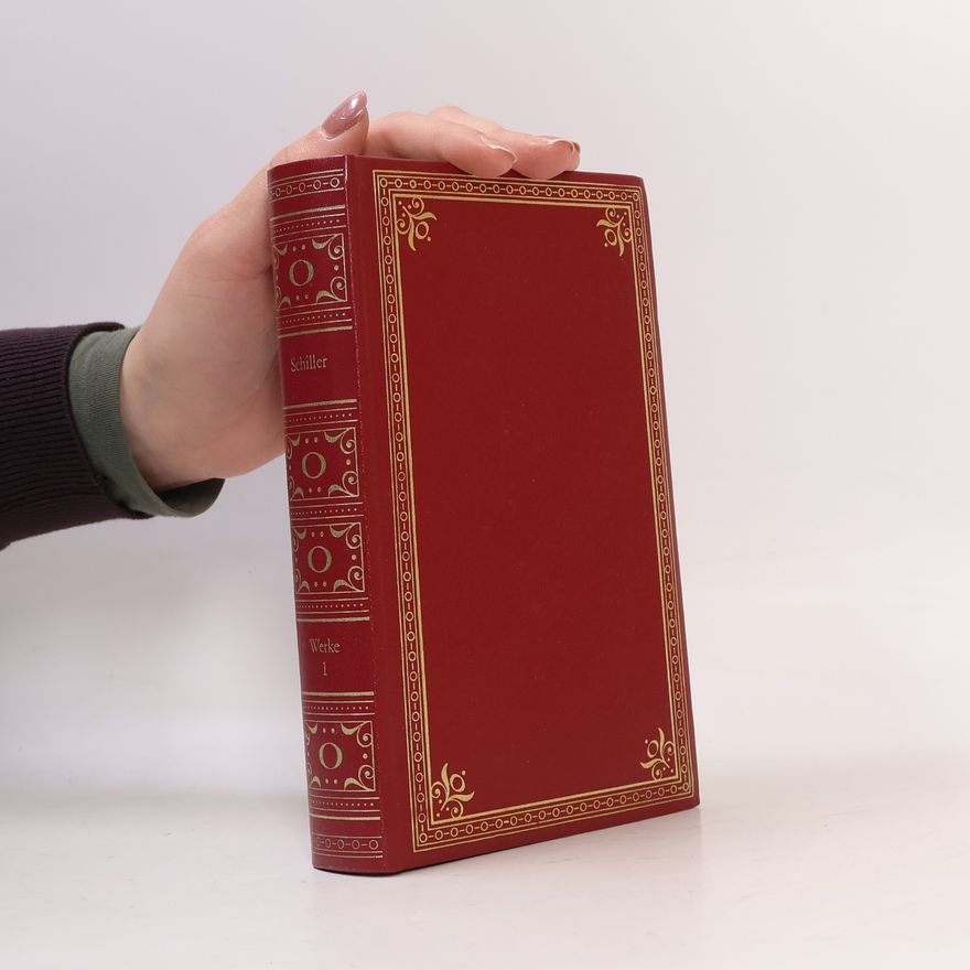 Friedrich Schiller Schiller Werke 1