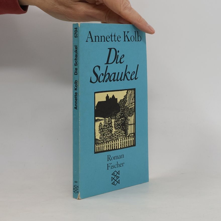 Annette Kolb Die Schaukel