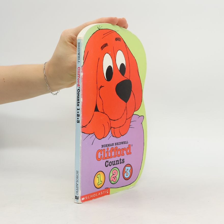 Norman Bridwell Clifford Counts 1, 2, 3 Board Book